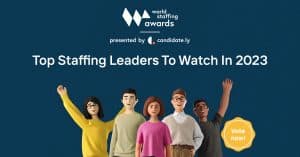 tinkbird staffing awards nomination staffing leaders to watch in 2023